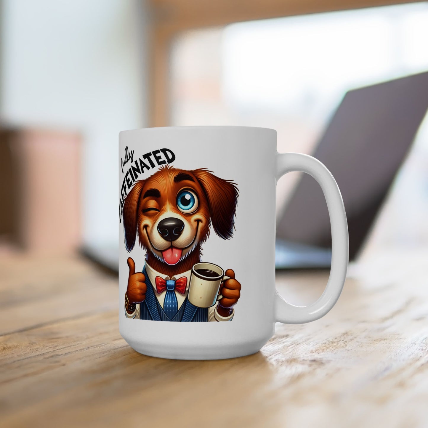 Fully Caffeinated – Fun 11oz & 15oz Ceramic Coffee Cup for Pet Lovers