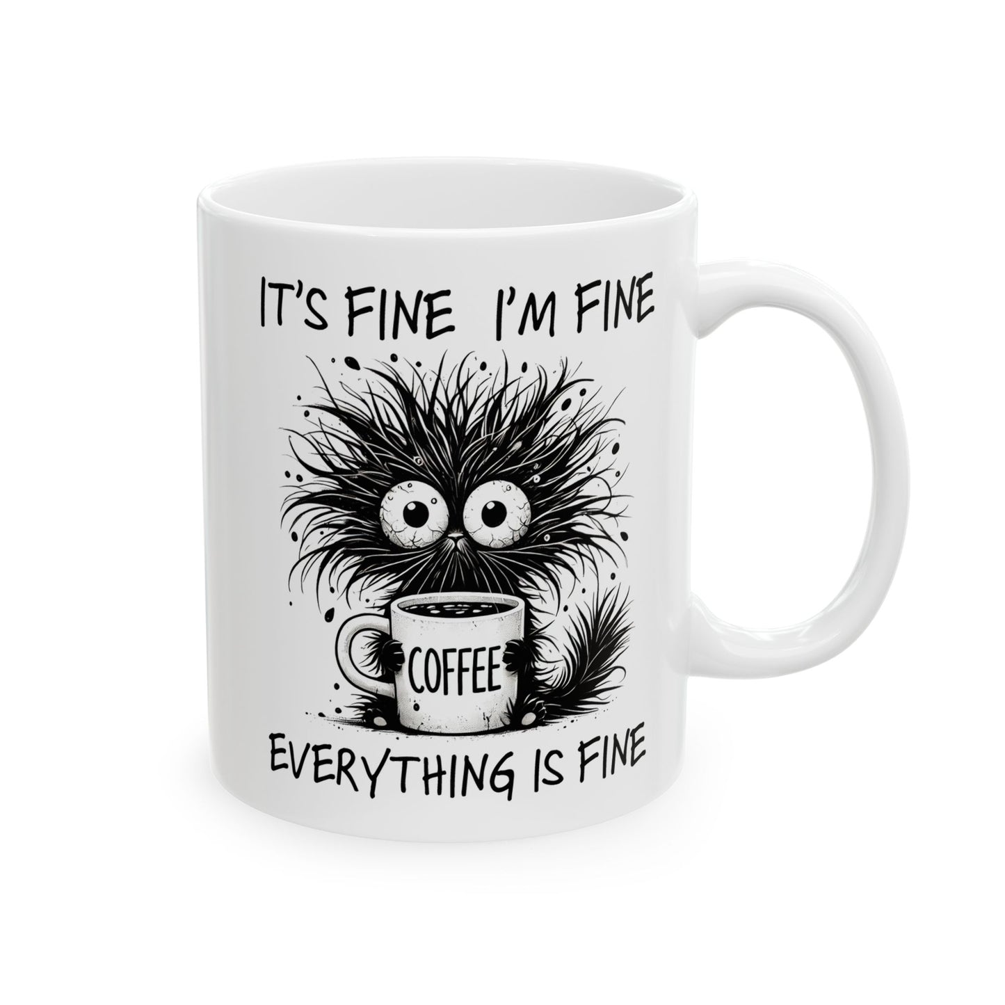 Funny Quotes - It's Fine, I'm Fine, Everything is Fine