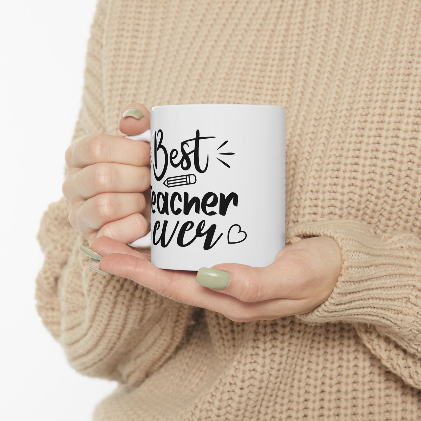 Best Teacher Ever 2 Ceramic Mug - Perfect Gift for Educators (11oz & 15oz)