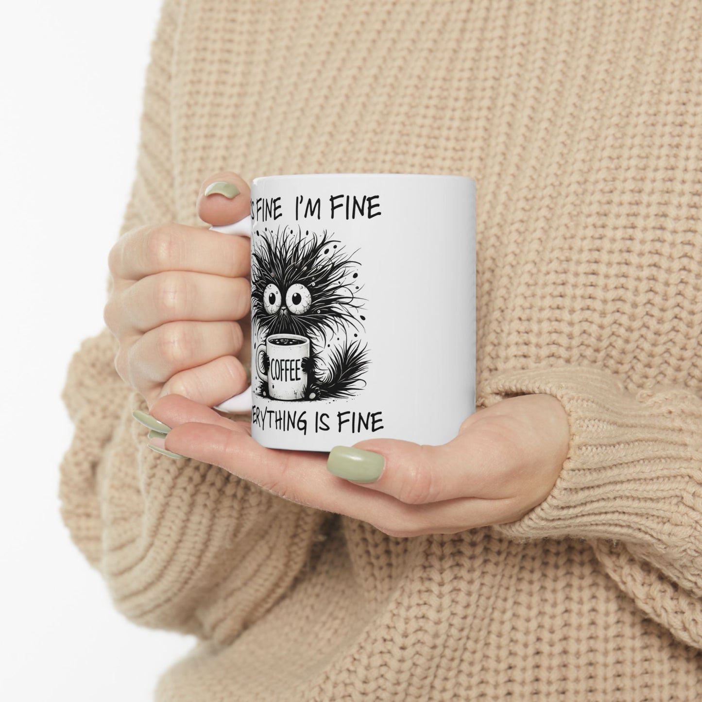 Funny Quotes - It's Fine, I'm Fine, Everything is Fine