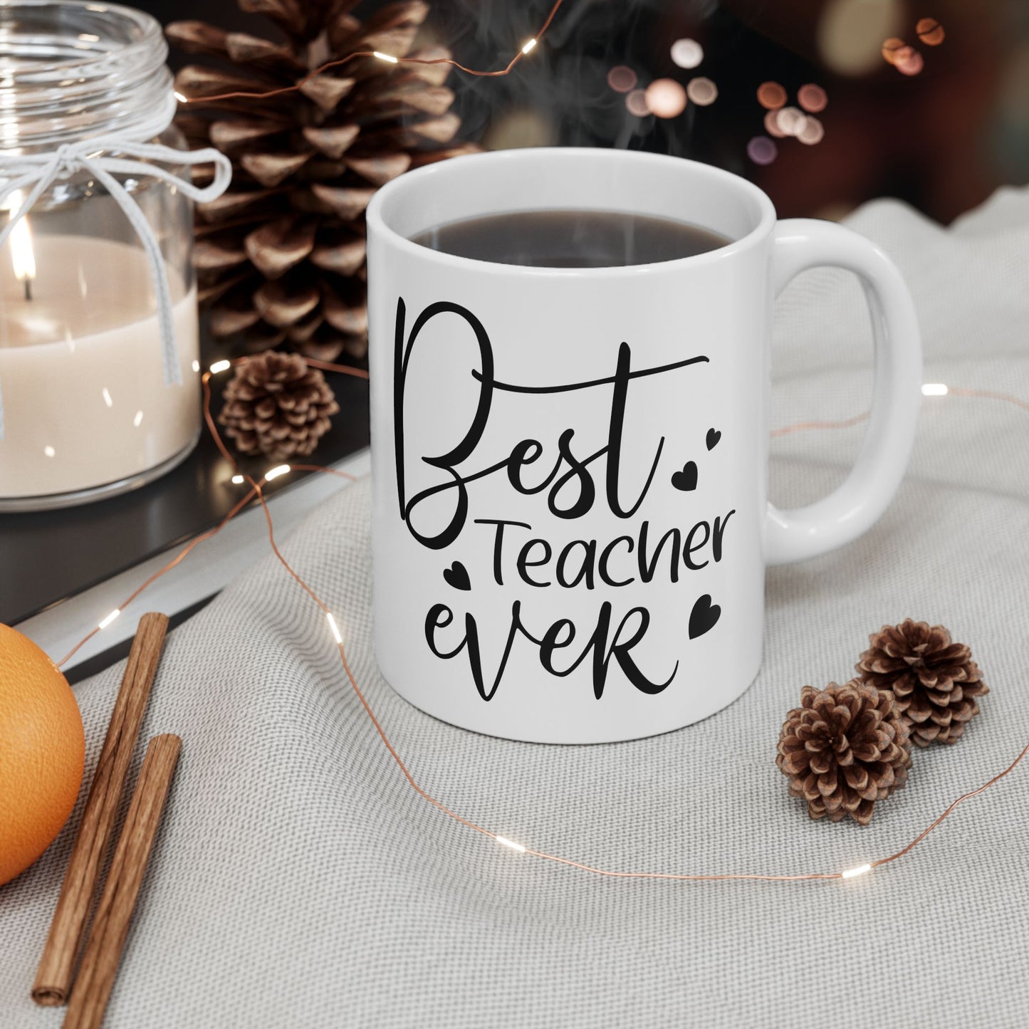 Best Teacher Ever 3 Ceramic Mug - Gift for Educators (11oz & 15oz)