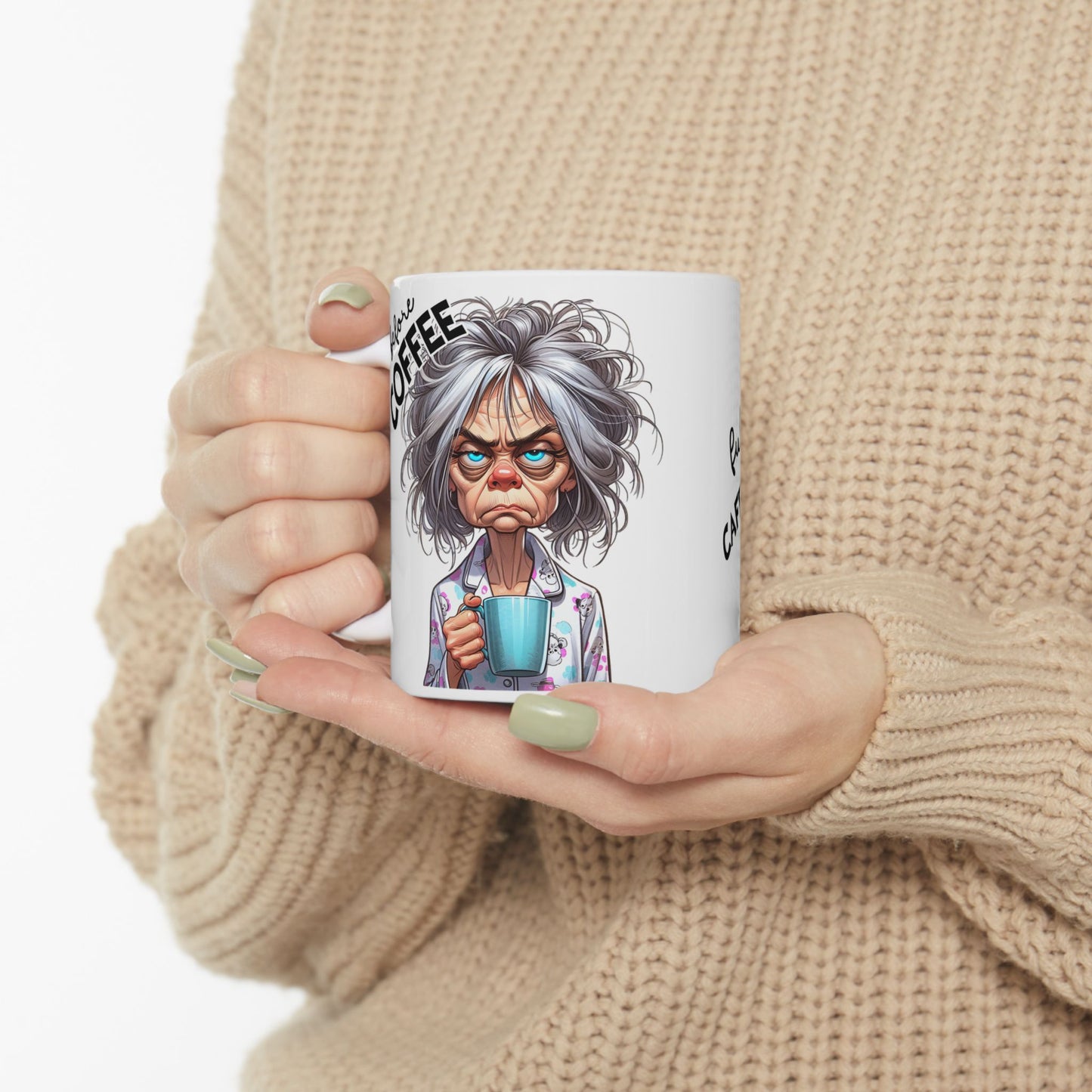 Fully Caffeinated - Woman of the Mug-ment