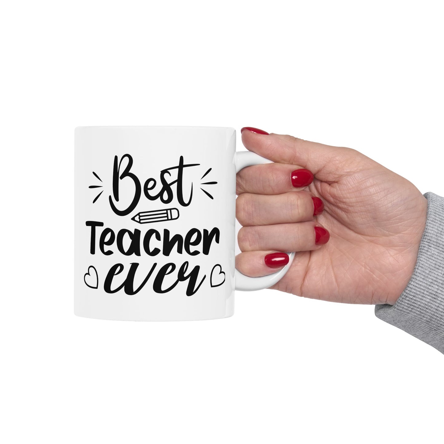 Best Teacher Ever 2 Ceramic Mug - Perfect Gift for Educators (11oz & 15oz)