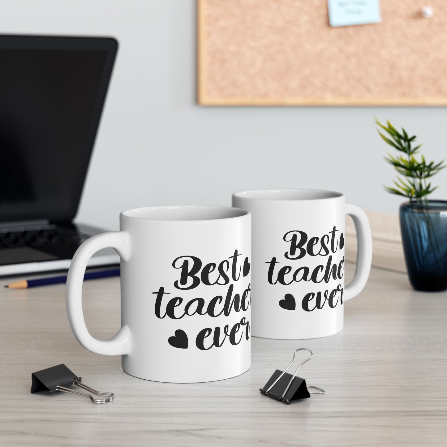 Best Teacher Ever 4 Coffee Mug - Inspirational Gift for Educators (11oz & 15oz)