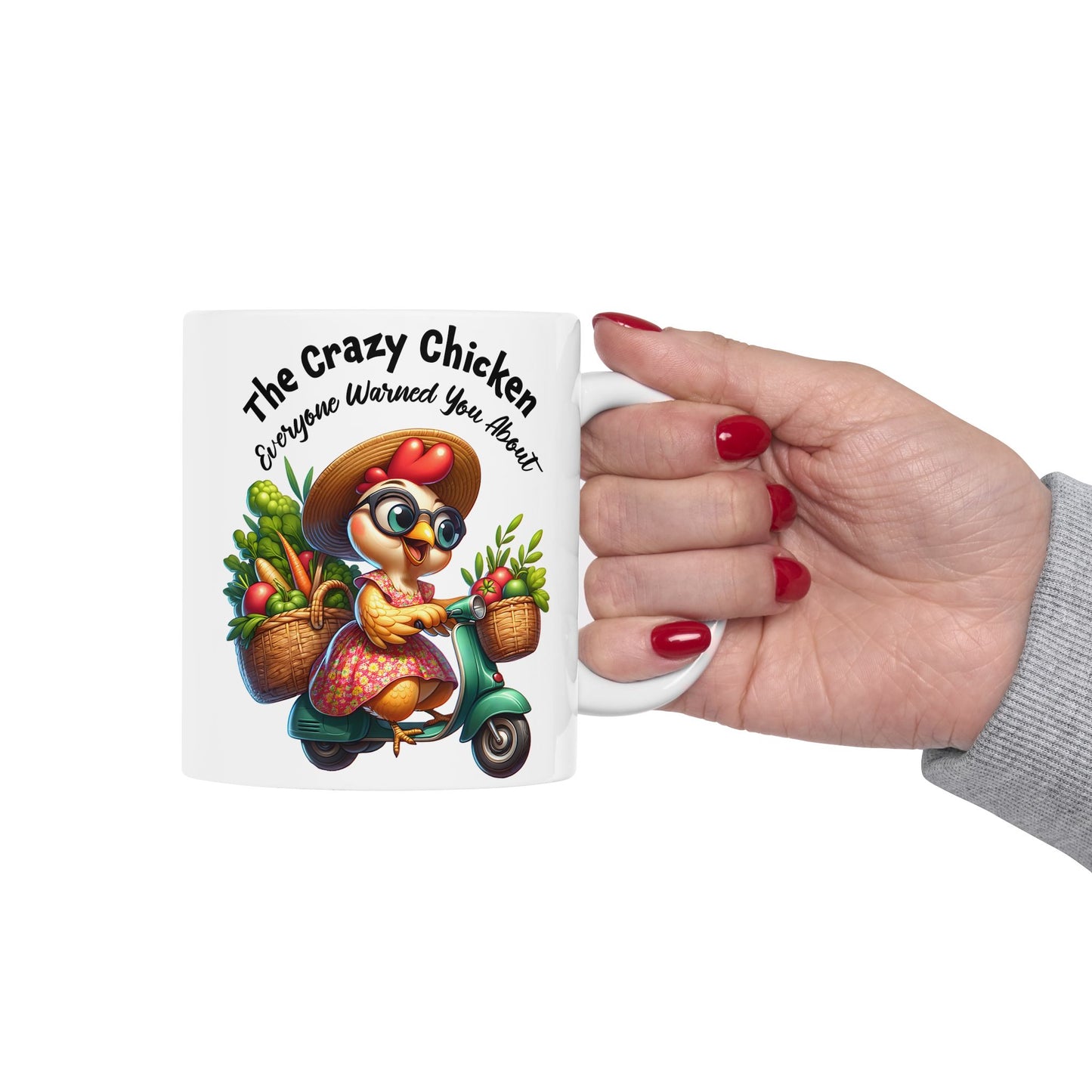 Funny Quotes - The Crazy Chicken Everyone Warned You About