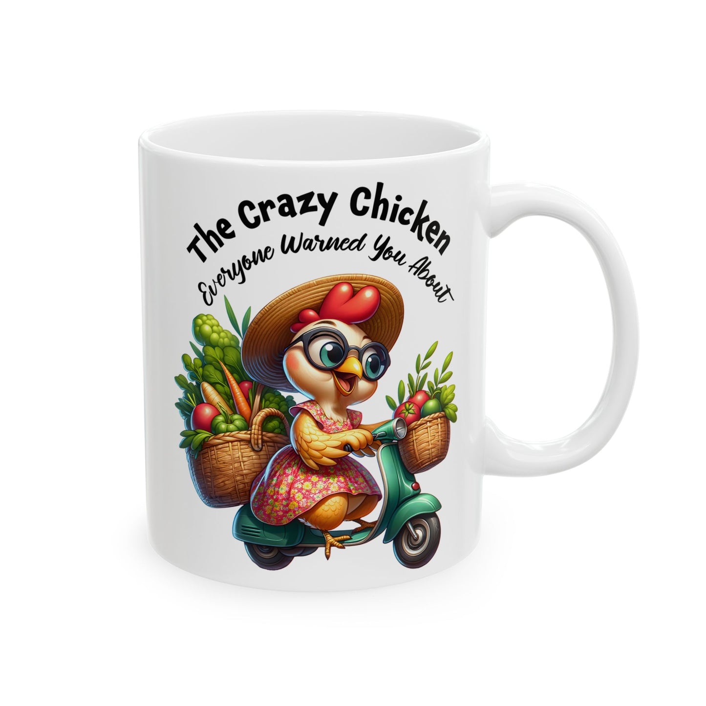 Funny Quotes - The Crazy Chicken Everyone Warned You About