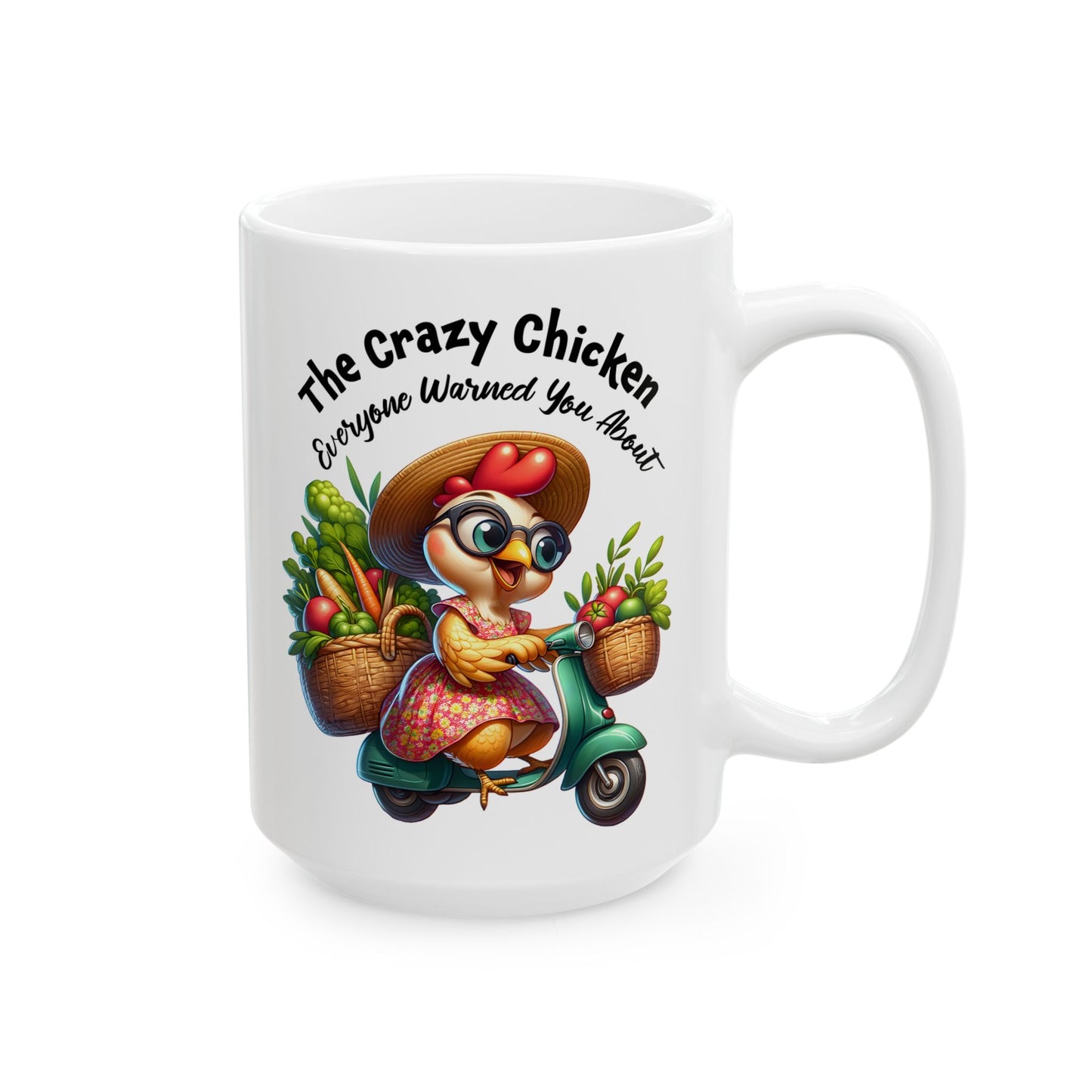 Funny Quotes - The Crazy Chicken Everyone Warned You About