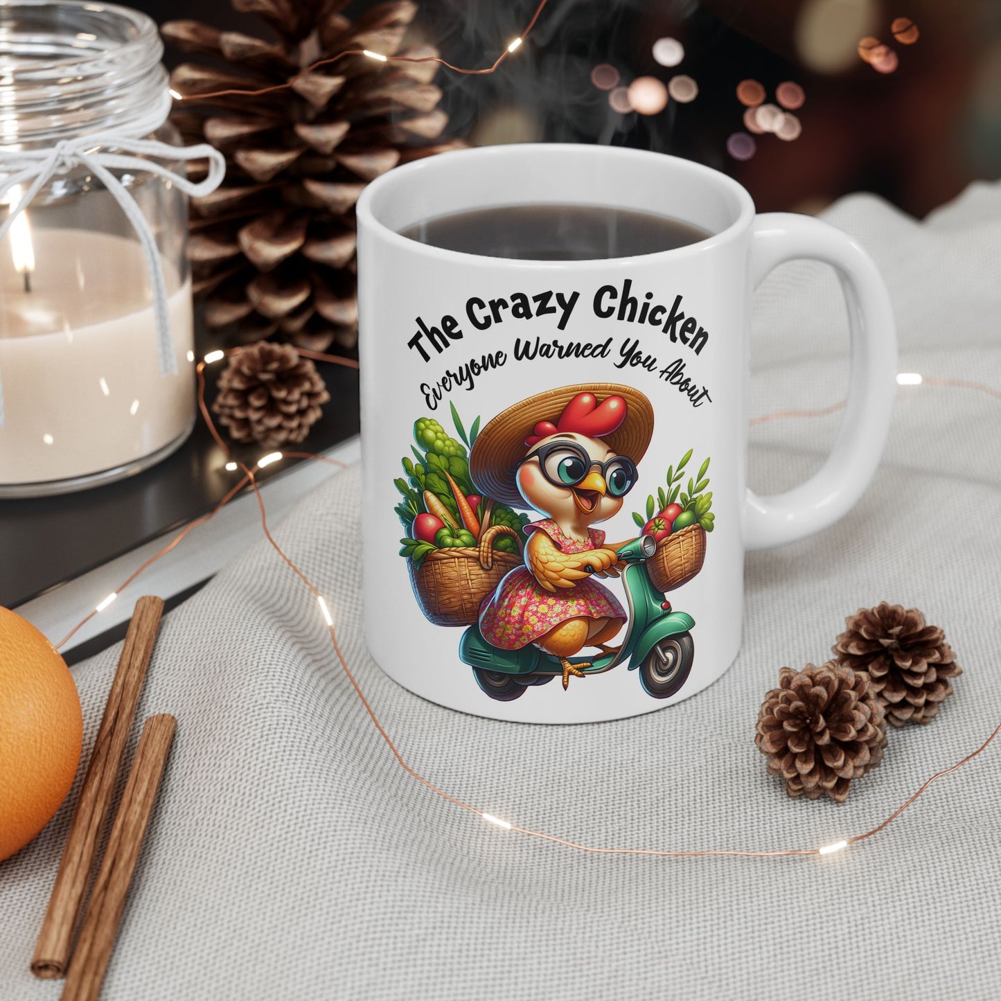 Funny Quotes - The Crazy Chicken Everyone Warned You About