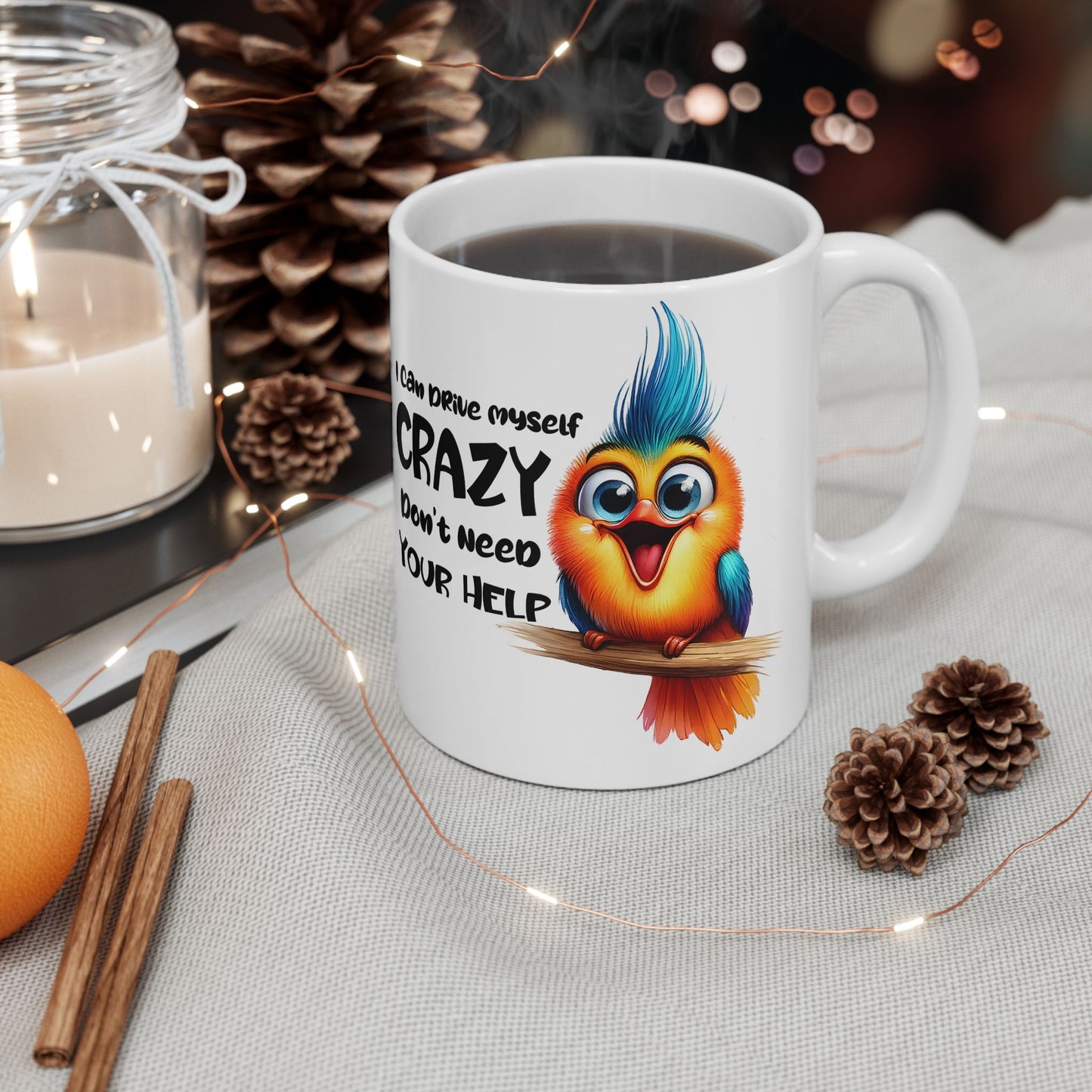 Funny Quotes - I Can Drive Myself Crazy, Don’t Need Your Help