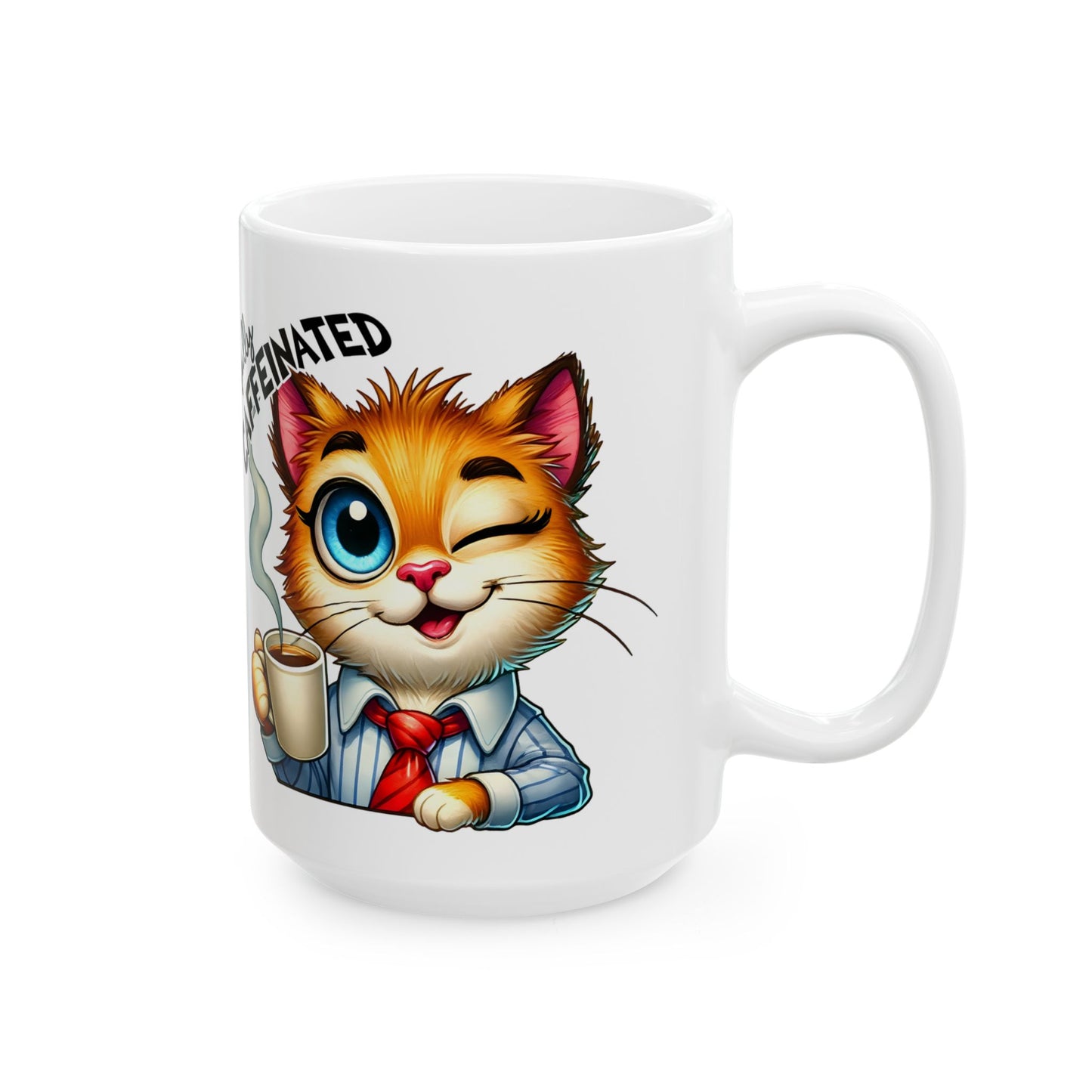 Fully Caffeinated - Cool Cat Vibes