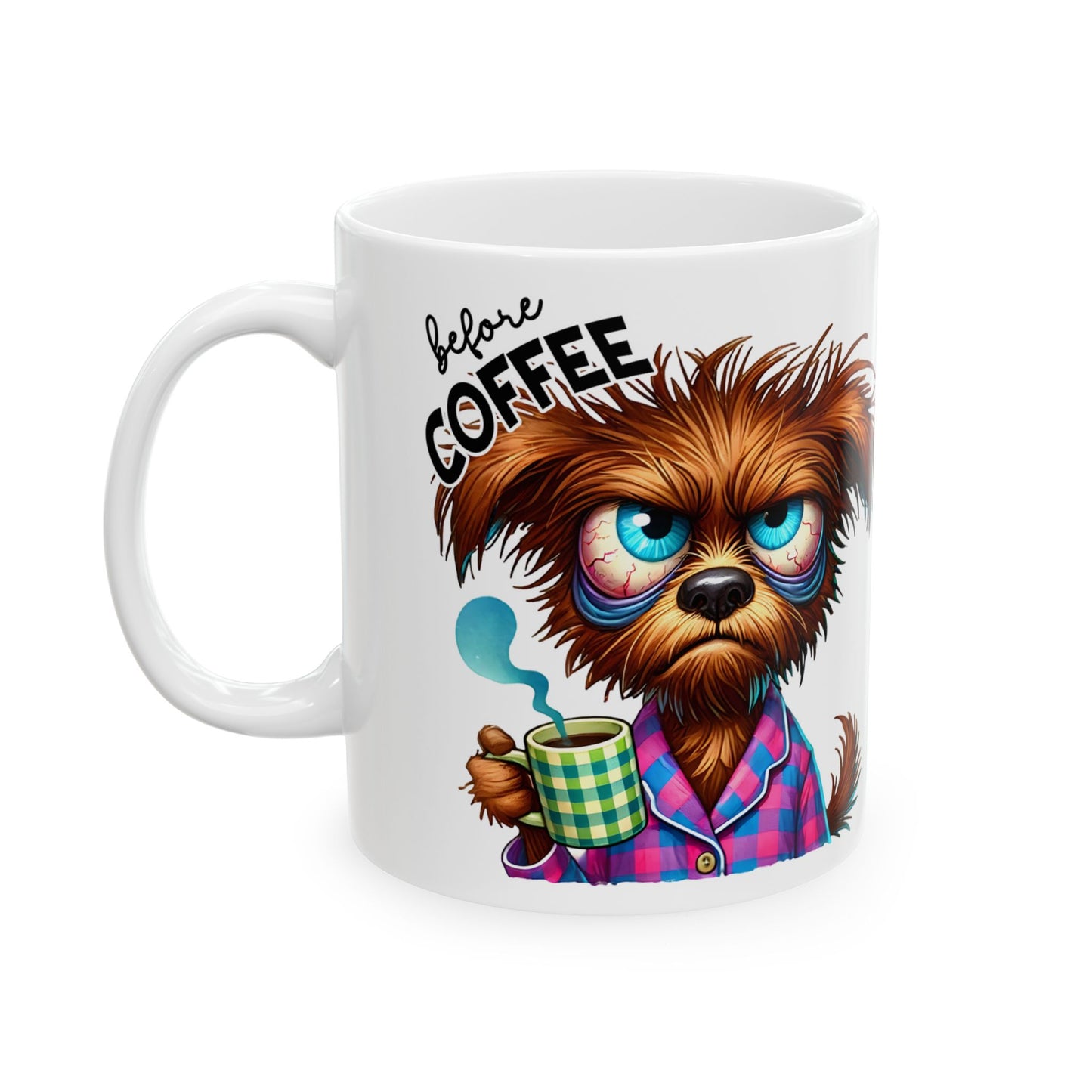 Fully Caffeinated – Fun 11oz & 15oz Ceramic Coffee Cup for Pet Lovers