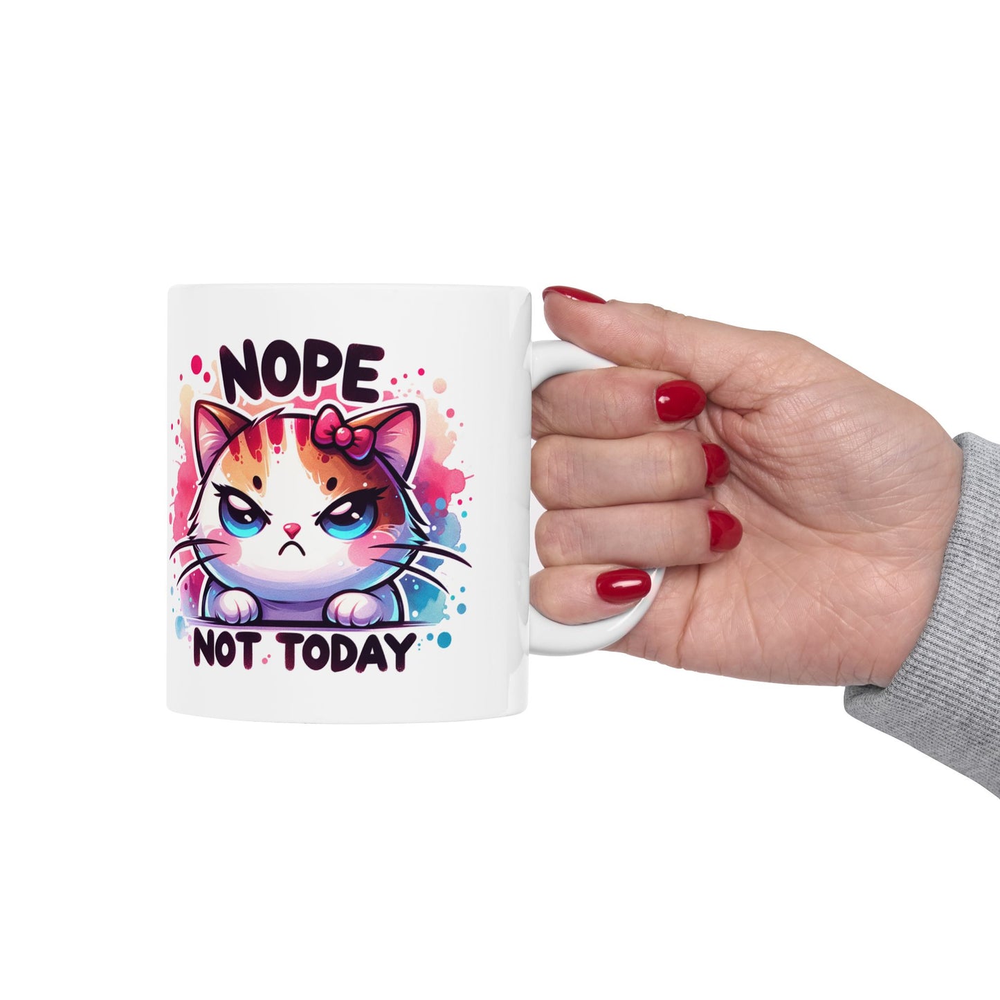 Nope Not Today Sassy Cat Mug Design - Colorful 11oz & 15oz Coffee Cup for Cat Lovers