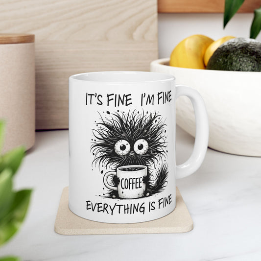 Funny Quotes - It's Fine, I'm Fine, Everything is Fine
