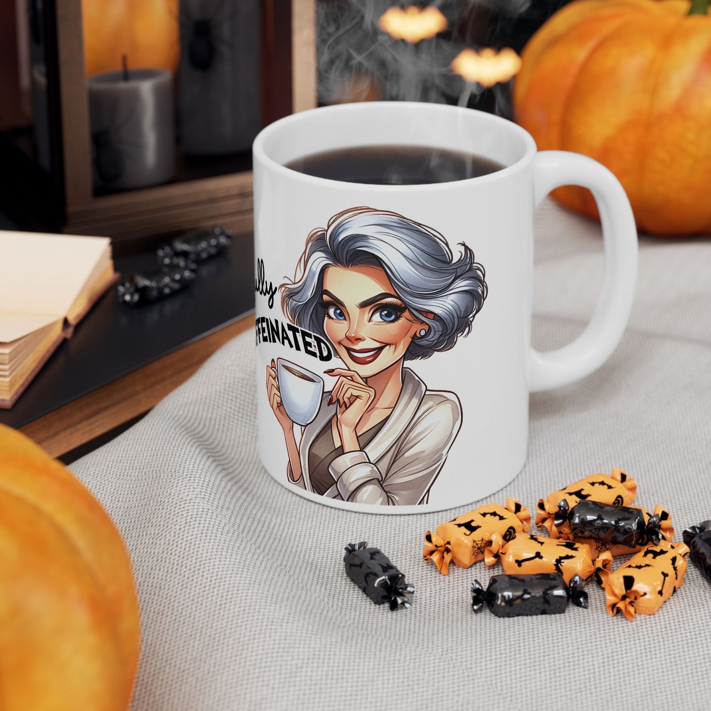 Fully Caffeinated - Woman of the Mug-ment